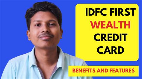 Idfc First Bank Wealth Credit Card Features And Benefits Youtube