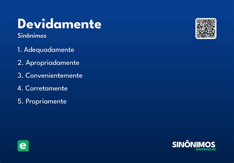 O Que Significa Devidamente - Devidamente - Significado e Sinônimo - escreva.ai