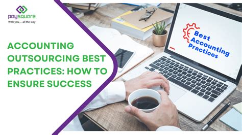 Accounting Outsourcing Best Practices How To Ensure Success