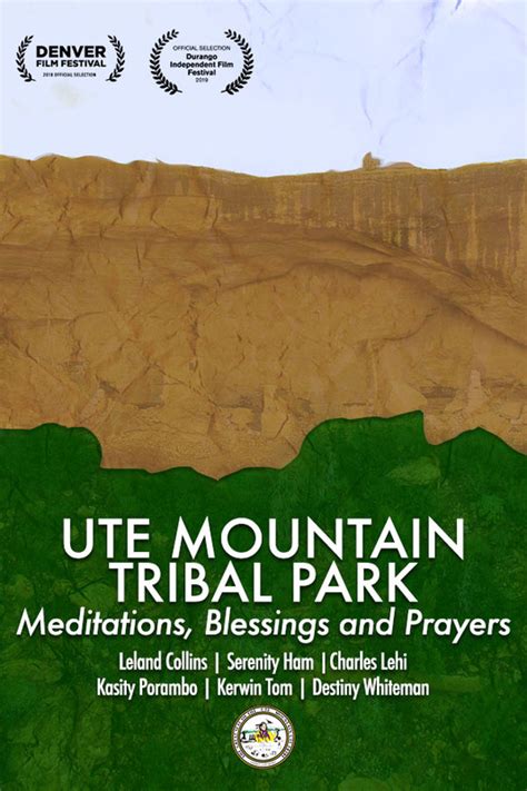 Ute Mountain Tribal Park: Meditations, Blessings and Prayers - FilmFreeway