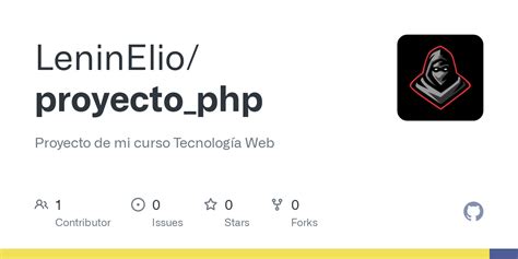 GitHub - LeninElio/proyecto_php: Proyecto de mi curso Tecnología Web