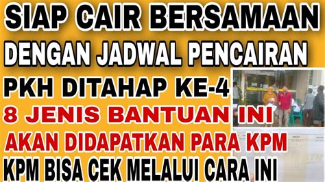 Bantuan Ini Siap Cair Bareng Dg Jadwal Pencairan Pkh Tahap Lengkap