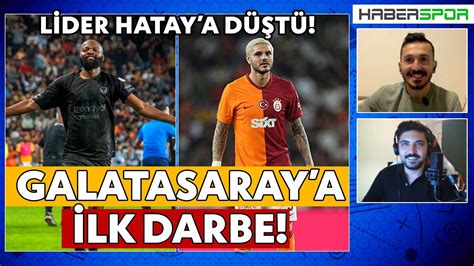 Galatasaray Hatay A Yenik D T Hatayspor Galatasaray Tiki