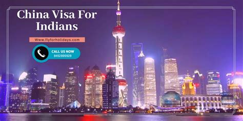 Easy Steps To Process China Visa For Indians Fly For Holidays