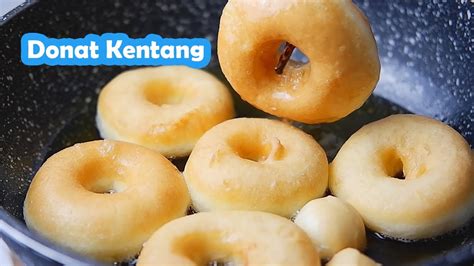 Resep Donat Empuk Dan Lembut Homecare24