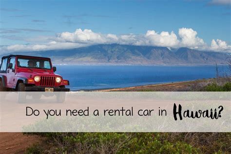 Do You Need A Rental Car In Hawaii