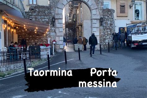 Taormina Tour From Messina Ideal Short Visit For Cruise Passengers To