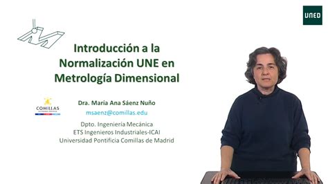 Canal Uned Introducci N A La Normalizaci N Une Para Metrolog A