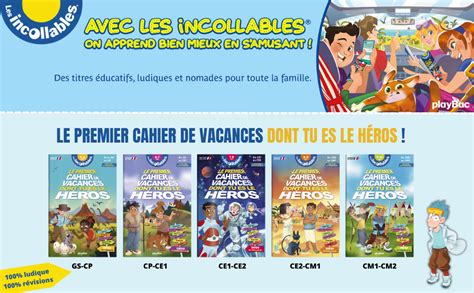 Cahier De Vacances Dont Tu Es Le H Ros Les Incollables Ce Au