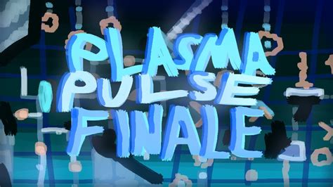 Plasma Pulse Finale By Smokes Giron Extreme Demon YouTube