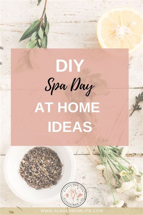 How To Pamper Yourself With Diy Home Spa Ideas Relax And Take Time For