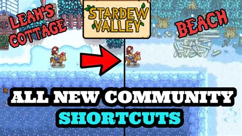 Stardew Valley All New Shortcuts Community Upgrades Youtube