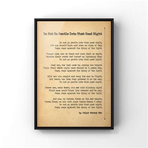 Dylan Thomas Poem Print Do Not Go Gentle Into That Good Night Etsy UK