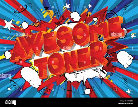 Awesome Toner Vector Illustrated Comic Book Style Phrase On Abstract