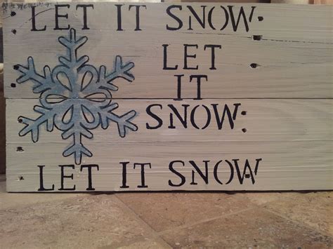 Let It Snow Reclaimed Wood Stenciled Snow Flake With Glitter SOLD