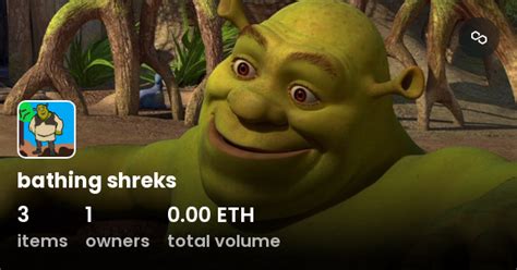 Bathing Shreks Collection Opensea