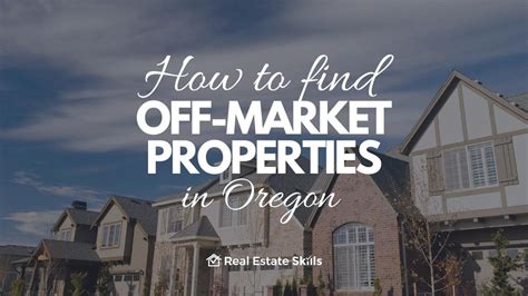 How To Find Off Market Properties In Oregon The 3 Best Sources