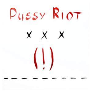 Pussy Riot Lyrics Songs And Albums Genius