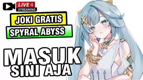 KAZUHA TIDAK RERUN NOBAR LIVESTREAM 3 7 GRATIS JOKI SPYRAL ABYSS