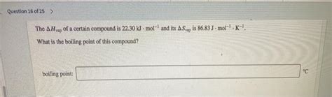 Solved Question Of The Ah Vap Of A Certain Compound Chegg