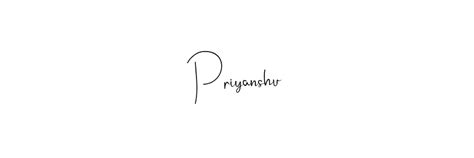 72 Priyanshu Name Signature Style Ideas First Class E Signature