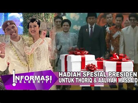 Presiden Jokowi Ibu Iriana Beri Hadiah Ini Untuk Thoriq Halilintar