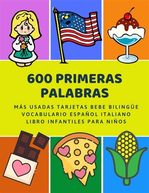 600 Primeras Palabras M S Usadas Tarjetas Bebe Biling E Vocabulario