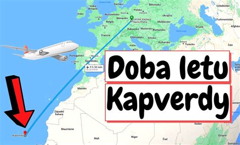 Doba D Lka Letu Prahakapverdy Jak Dlouho Se Let