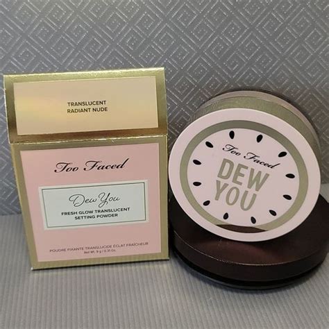 Too Faced Makeup Too Faced Dew You Fresh Glow Translucent Setting Powder Radiant Nude Poshmark