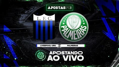 LIVERPOOL URU X PALMEIRAS AO VIVO 4ª RODADA DA COPA LIBERTADORES