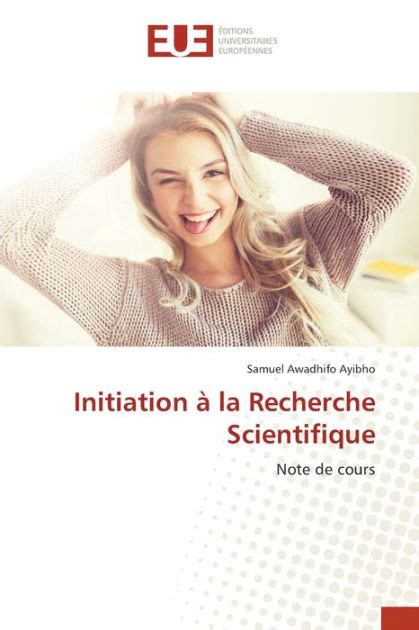 Initiation La Recherche Scientifique By Samuel Awadhifo Ayibho