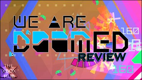 We Are Doomed Review Thexboxhub