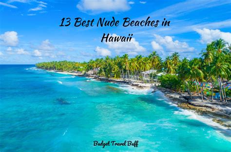 Top Nude Beaches In Hawaii The Best For Any Age