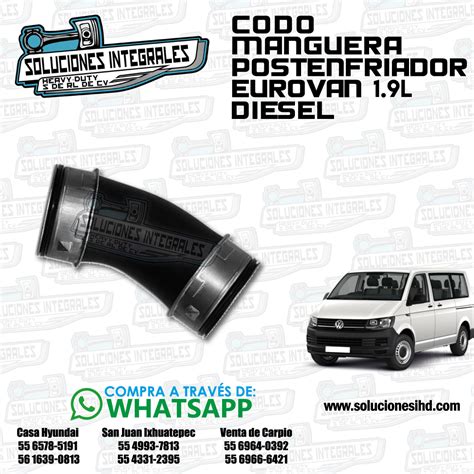 Codo Manguera Postenfriador Eurovan L Soluciones Ihd