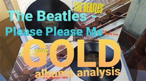 The Beatles Please Please Me Stereomono Gold Albums Analysis Youtube