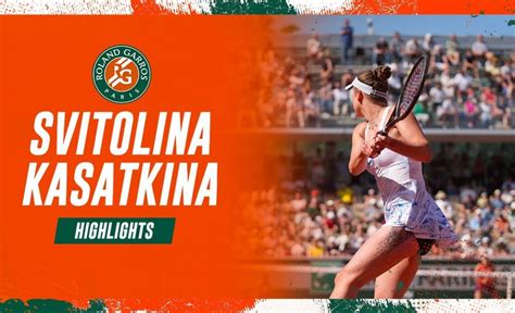 Elina Svitolina vs Daria Kasatkina - Round 4 Highlights I Roland-Garros ...