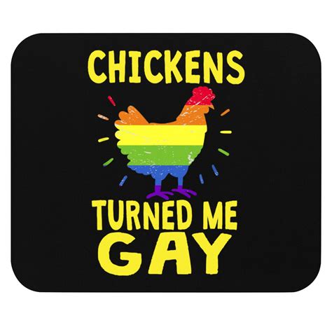 Gay Chicken Mouse Pads Gay Pride Chicken Dad LGBT Joke Funny Chickens Turned Me Gay Designed