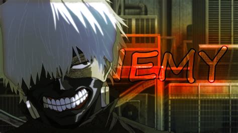 Enemy AMV Kaneki Ken Tokyo Ghoul YouTube