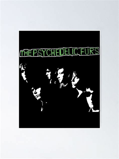 Psychedelic Furs Poster By Dumagdoms Redbubble