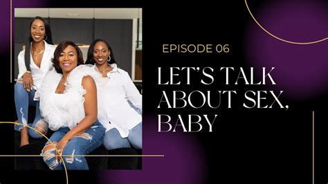 Episode Lets Talk About Sex Baby YouTube