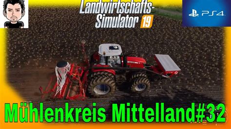 LS19 Mühlenkreis Mittelland 32 Landwirtschafts Simulator 19 YouTube