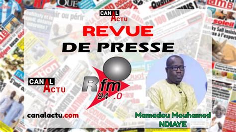 Revue De Presse Wolof Rfm Du Lundi 1er Février 2021 Avec Mamadou