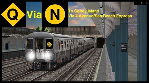 OpenBVE Special Q Train To Coney Island Via 4 Avenue Sea Beach Express