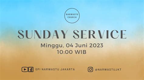 IBADAH MINGGU GPI NARWASTU JAKARTA 04 JUNI 2023 YouTube