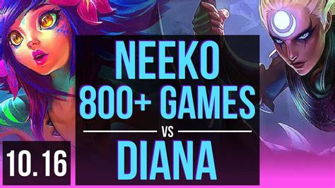 Neeko Vs Diana Mid 800 Games Triple Kill Kda 9 2 8 Dominating