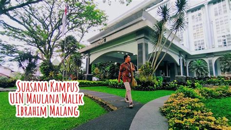 Suasana Di Kampus UIN Maulana Malik Ibrahim Malang Megah Dan Sejuk