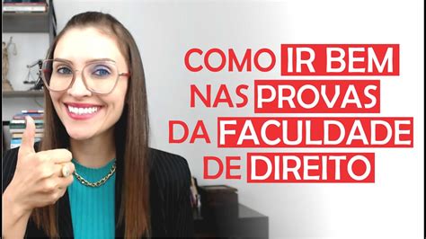 Como Se Sair Bem Nas Provas Da Faculdade De Direito Prof Fran