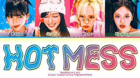 Aespa Hot Mess Lyrics Color Coded Lyrics Youtube