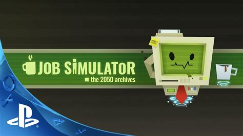 Job Simulator - что это за игра, трейлер, системные требования, отзывы ...