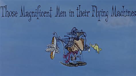 Those Magnificent Men in Their Flying Machines (1965) — Art of the Title